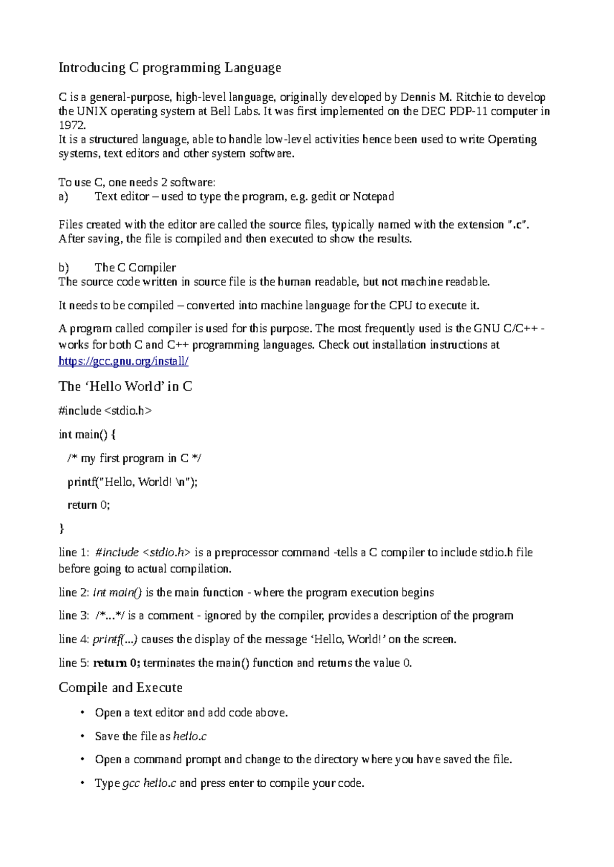 C Language - Introducing C programming Language C is a general-purpose ...