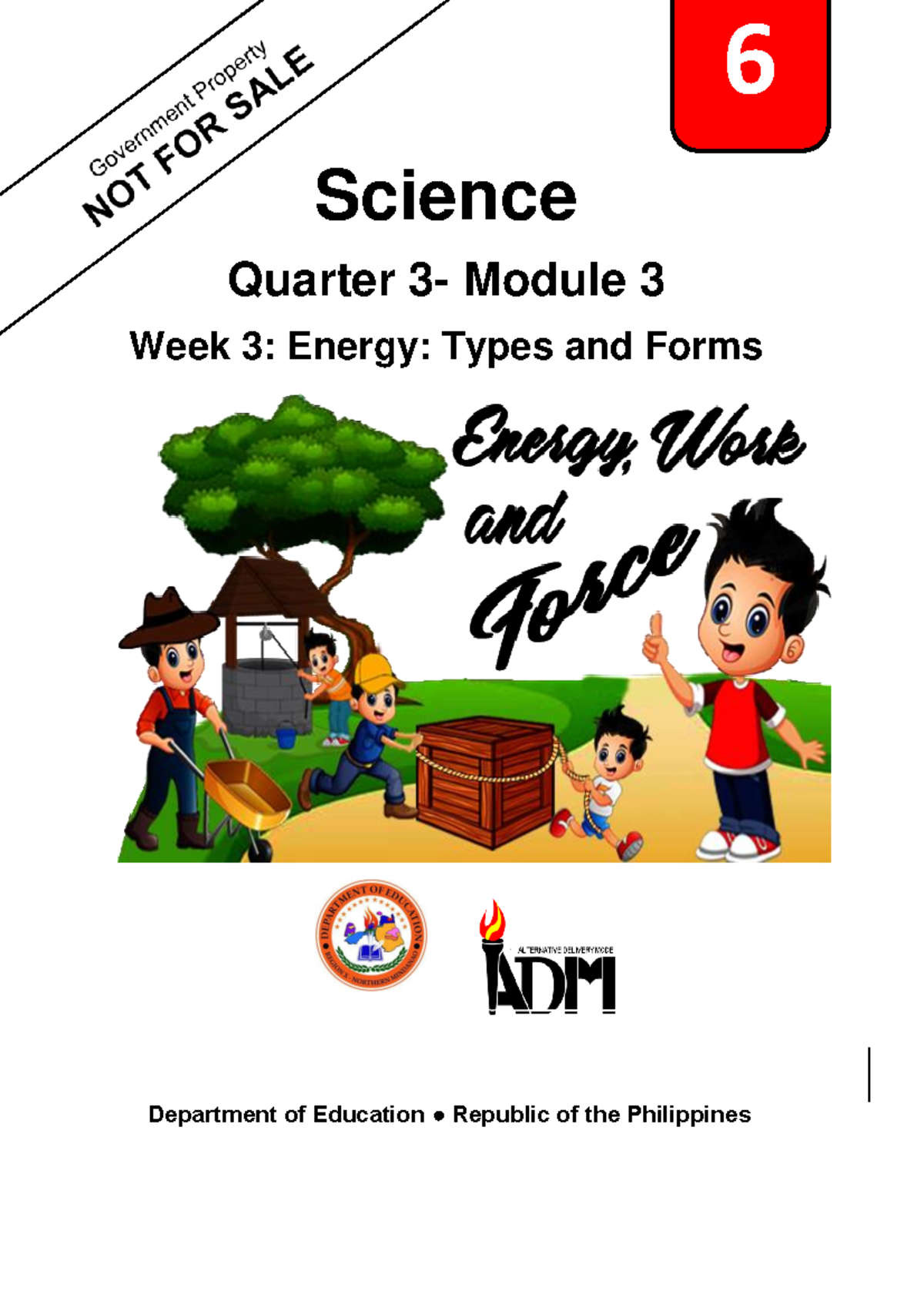 Sci6 Q3 Mod3 Energy Typesand Forms V4 - Science Quarter 3- Module 3 ...