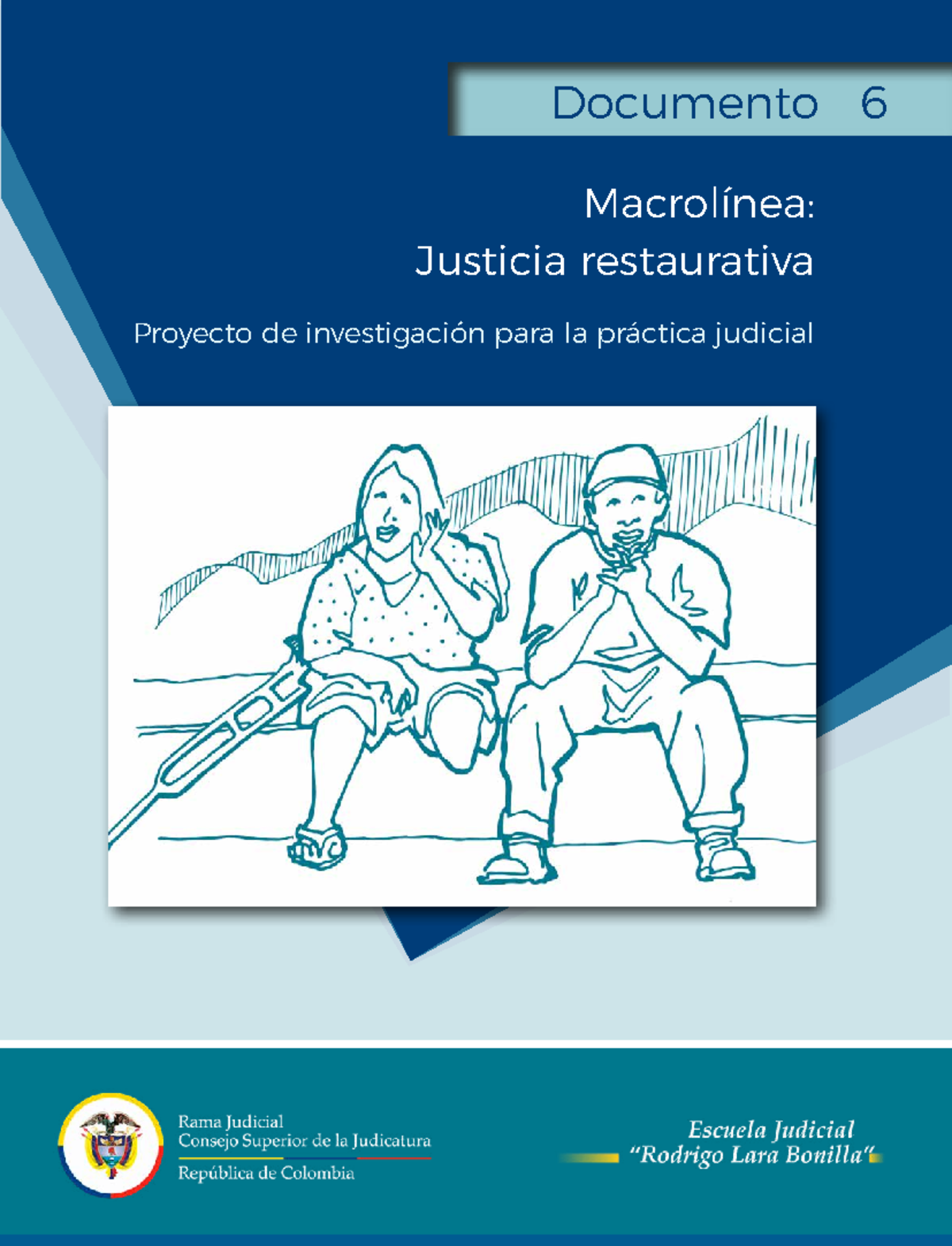 Justicia Restaurativa - Contenido 1 Proyecto De Investigación Para La ...