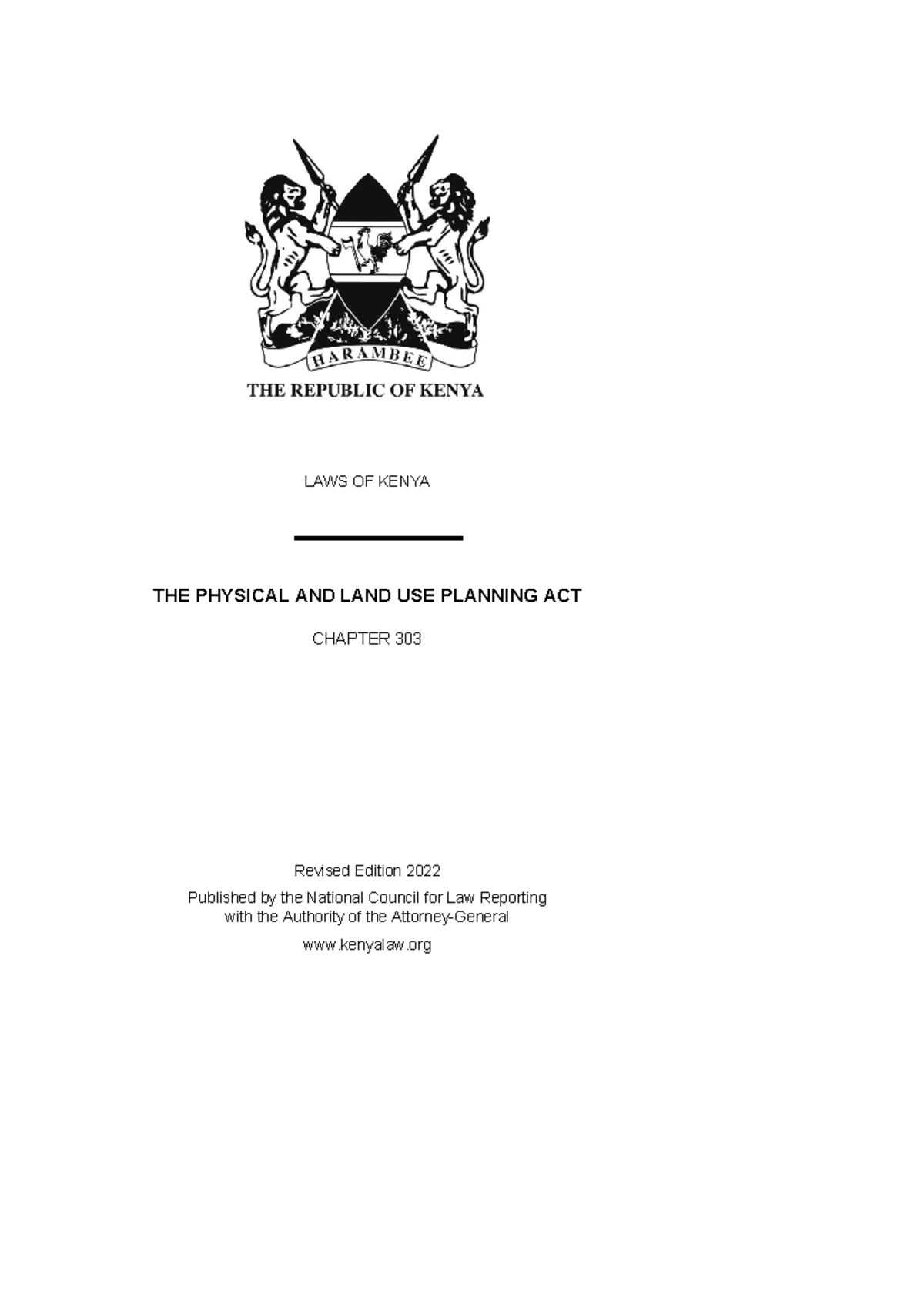 Physicaland Land Use Planning Act 13of2019 LAWS OF KENYA THE PHYSICAL