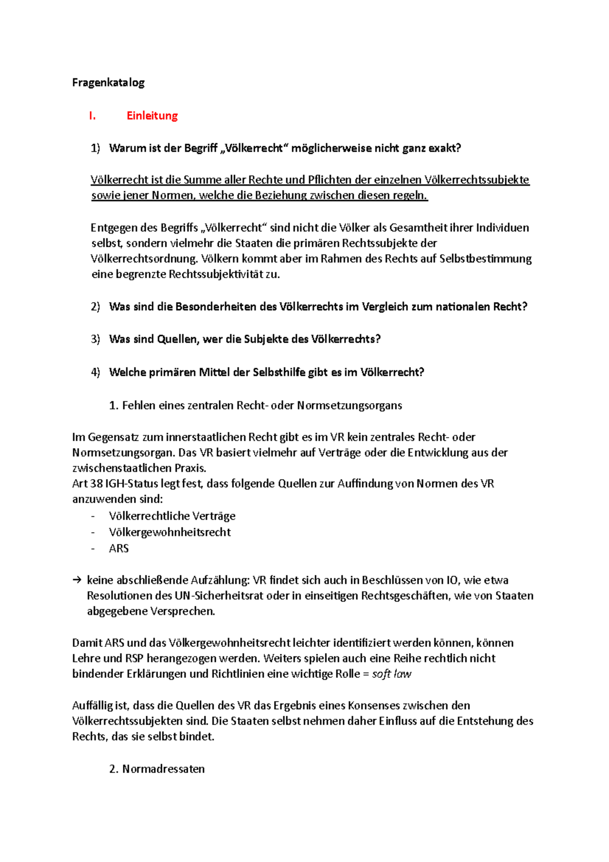 Fragenkatalog VR Verstehen Fragenkatalog I. Einleitung Warum ist der Begriff „Völkerrecht Fragenkatalog VR Verstehen Fragenkatalog I. Einleitung Warum ist der Begriff „Völkerrecht