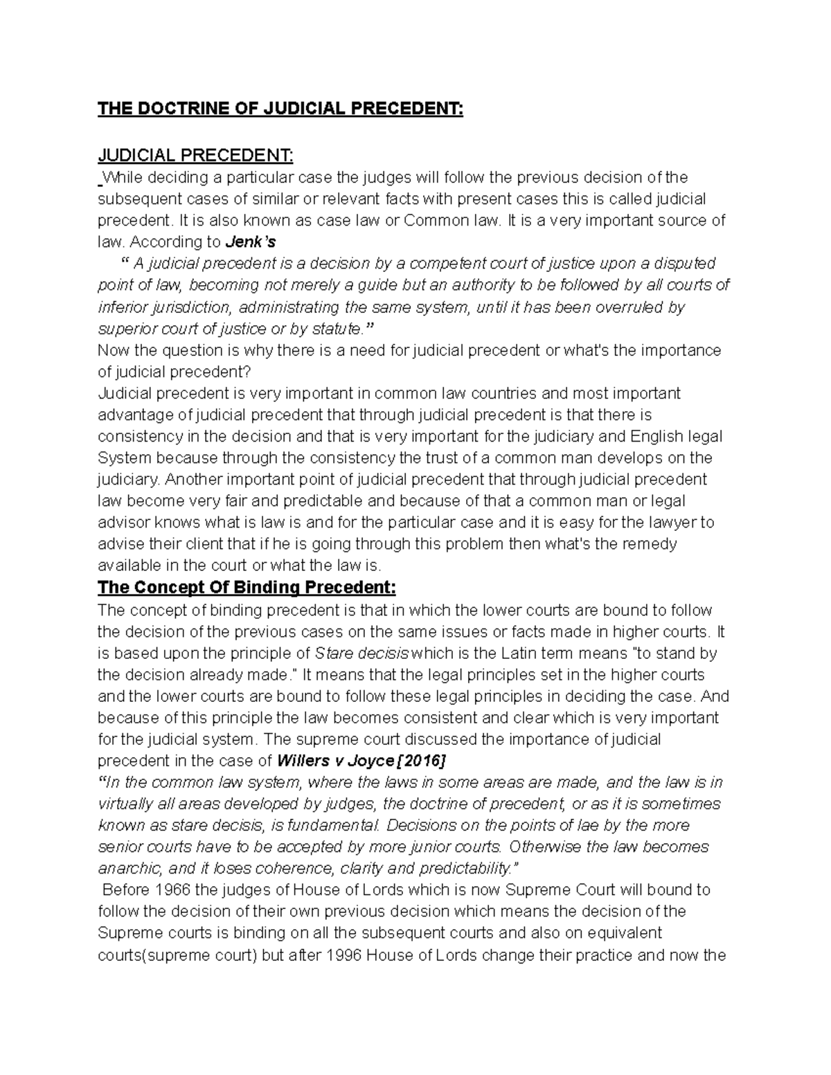 Judicial Precedent THE DOCTRINE OF JUDICIAL PRECEDENT JUDICIAL