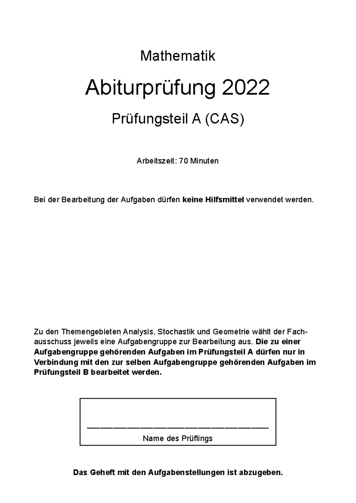 Mathe Abi Bayern 2022 Abi 2022 A - Mathematik Abiturprüfung 2022 Prüfungsteil A (CAS