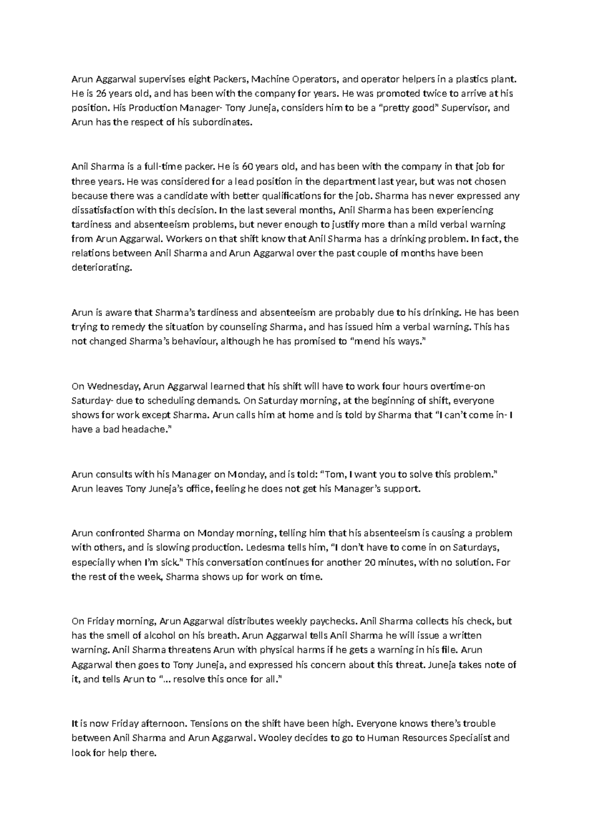 Case study- Leadership - Arun Aggarwal supervises eight Packers ...