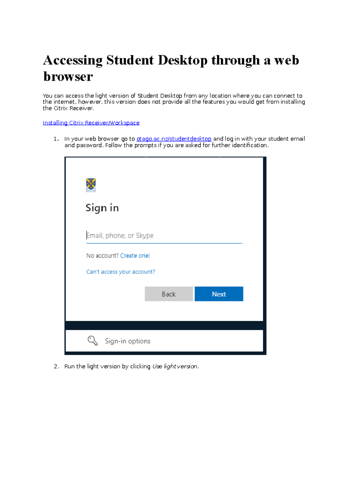 Accessing Student Desktop through a web browser Installing Citrix