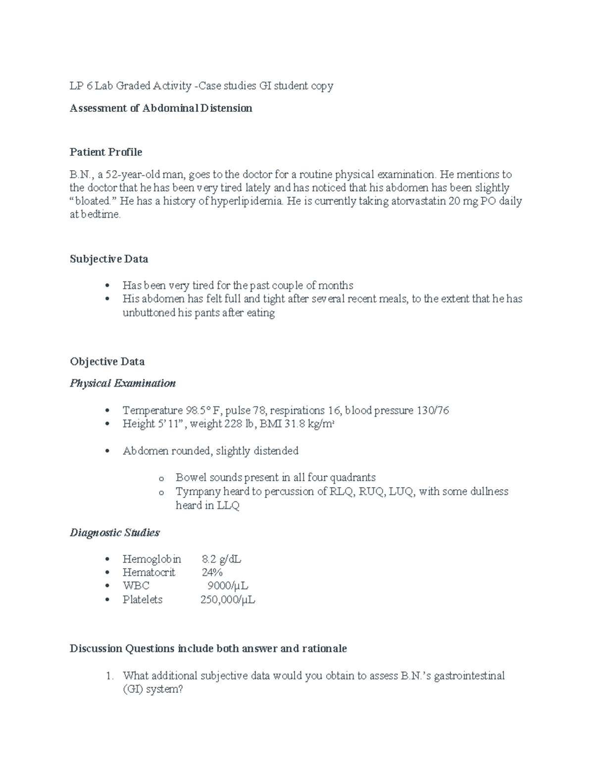Case studies for GI - LP 6 Lab Graded Activity -Case studies GI student ...