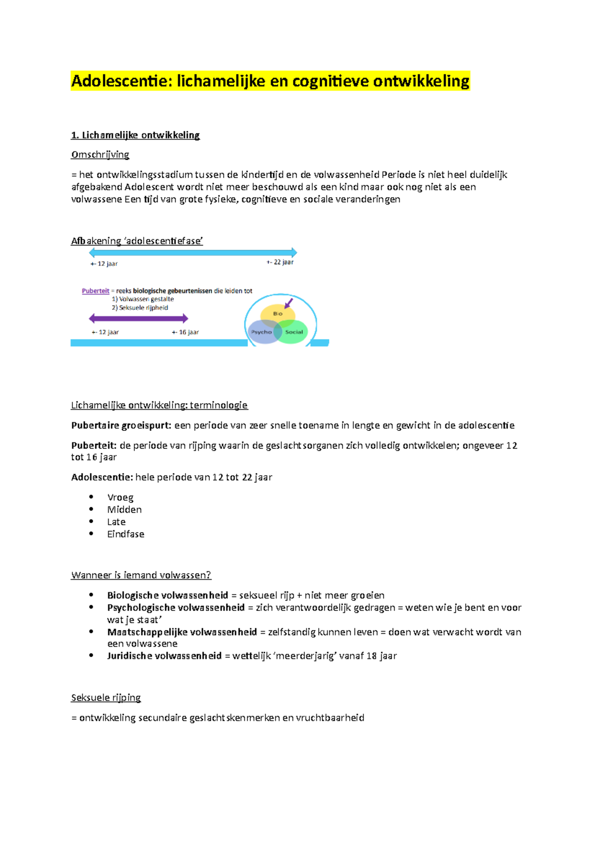 Adolescentie - 1. Lichamelijke Ontwikkeling 2. Cognitieve Ontwikkeling ...