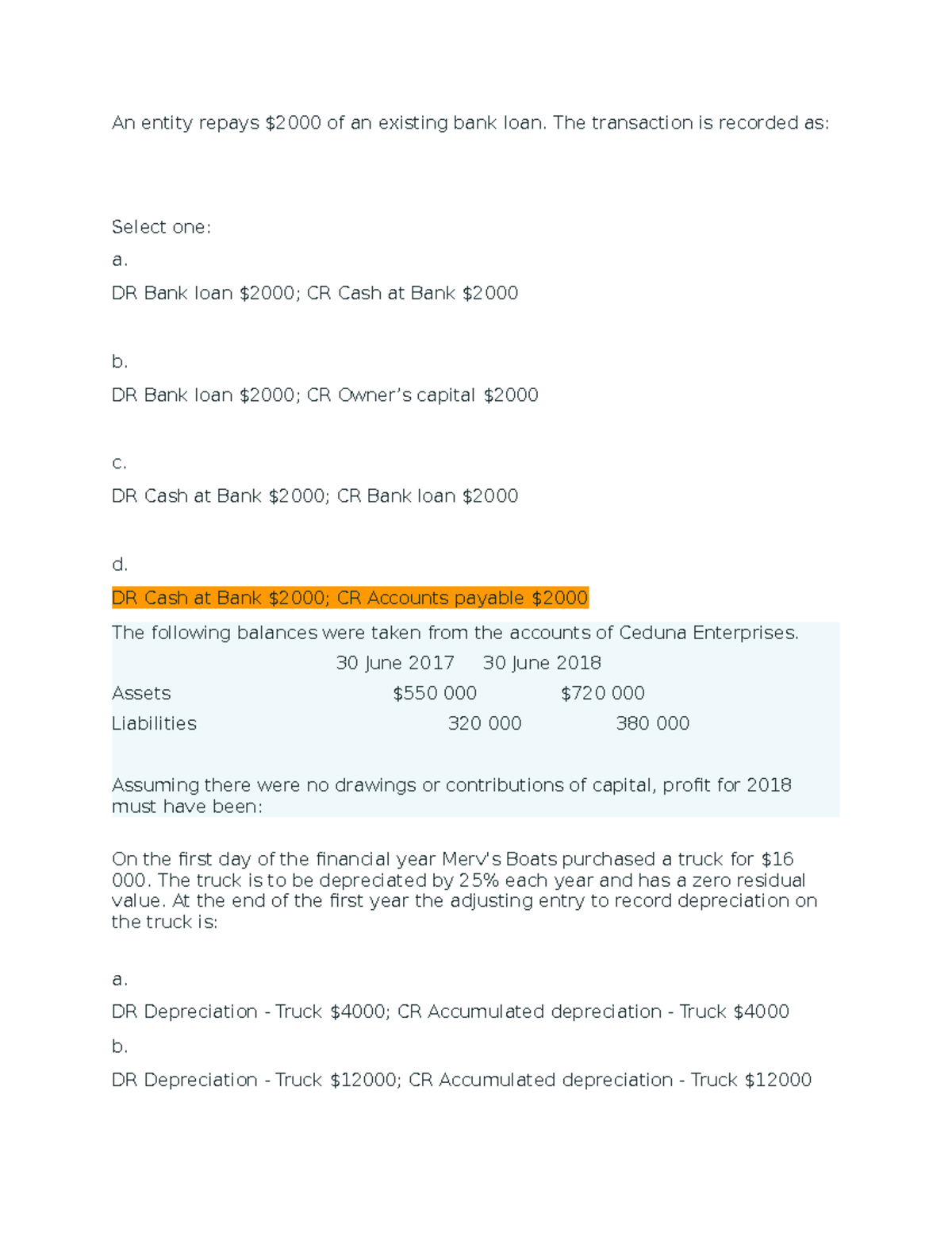 ACCY111 MID-EXAM - MID EXAM - An entity repays $2000 of an existing ...