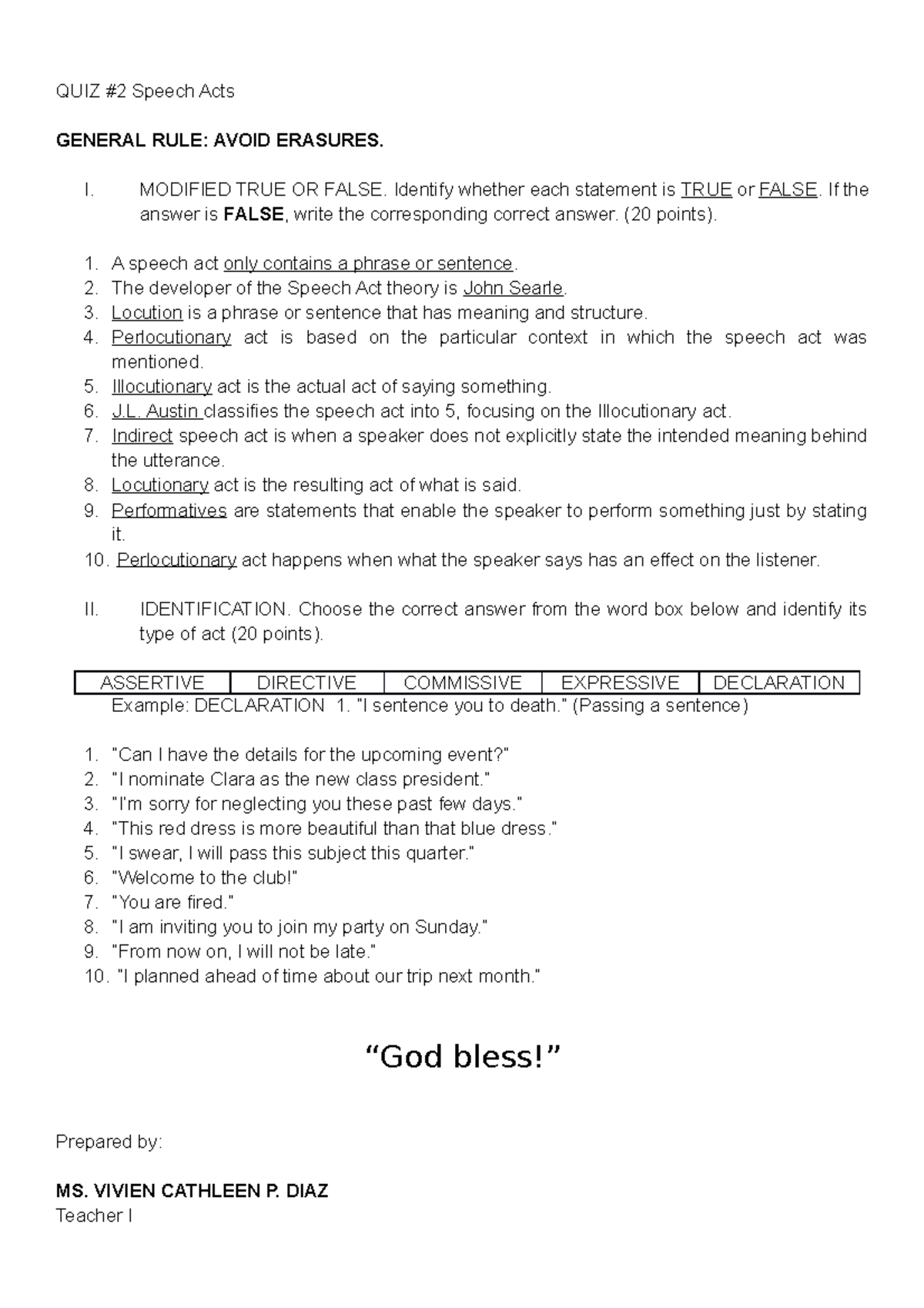 Types of Speeches QUIZ 2 Speech Acts GENERAL RULE AVOID ERASURES. I