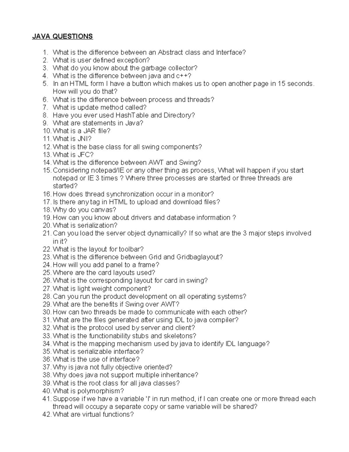 Java - thanks - JAVA QUESTIONS 1. What is the difference between an ...