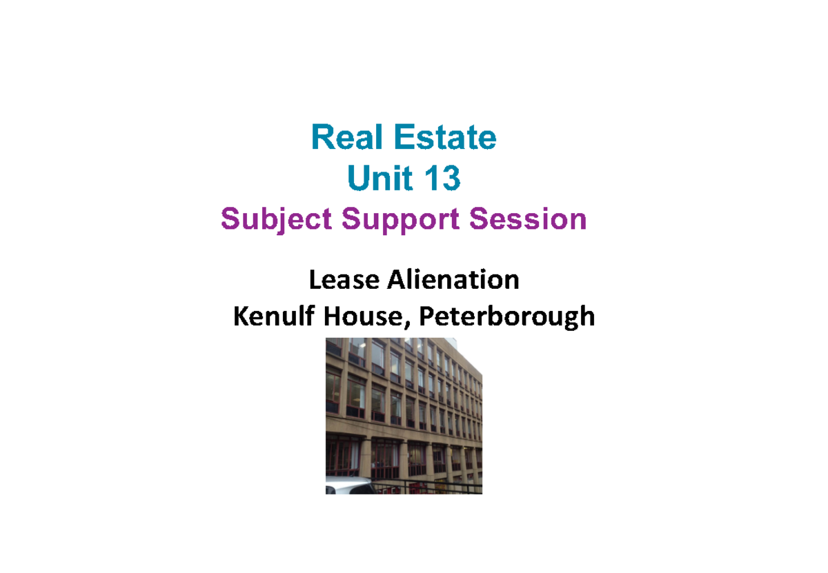 Unit 13 SSS Slides - Real Estate Unit 13 Subject Support Session Lease ...