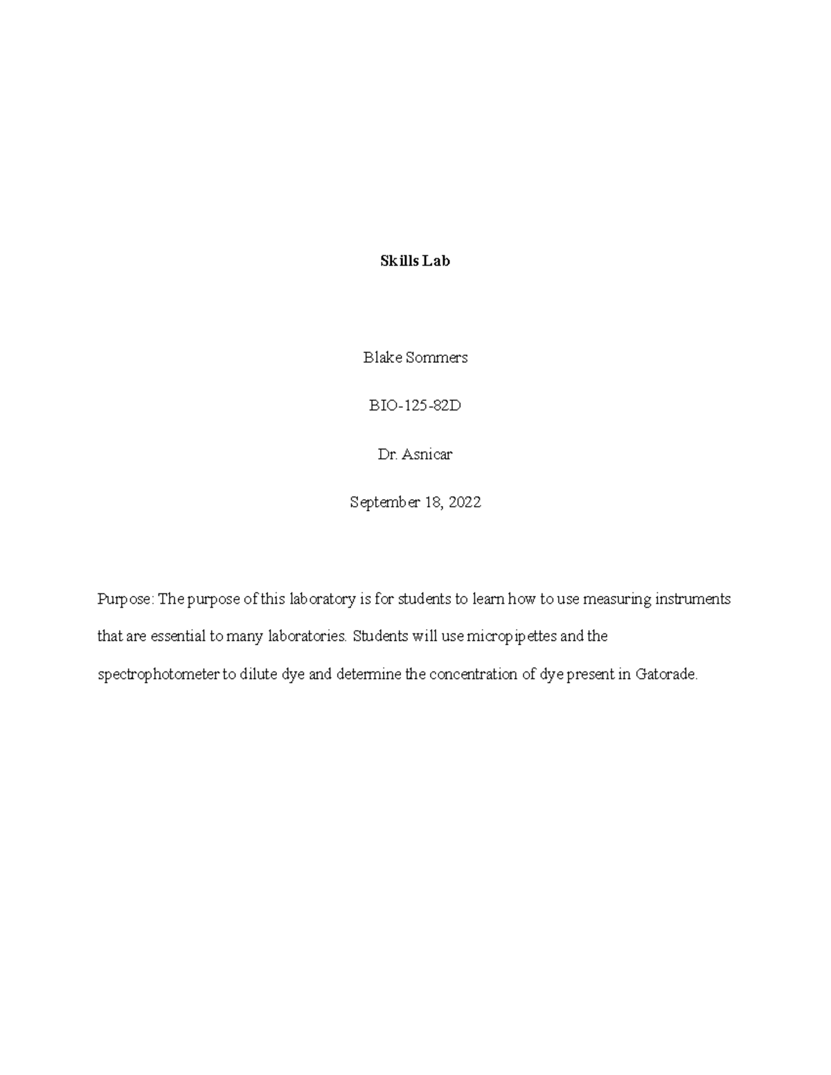 Skills Lab Report - lab - Skills Lab Blake Sommers BIO-125-82D Dr ...