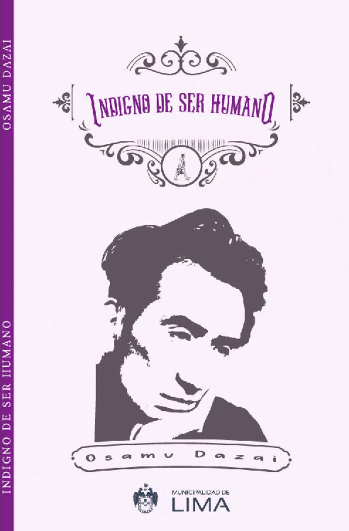 Indigno de ser humano Libro OSAMU DAZAI INDIGNO DE SER HUMANO Indigno de ser humano Osamu Indigno de ser humano Libro OSAMU DAZAI INDIGNO DE SER HUMANO Indigno de ser humano Osamu