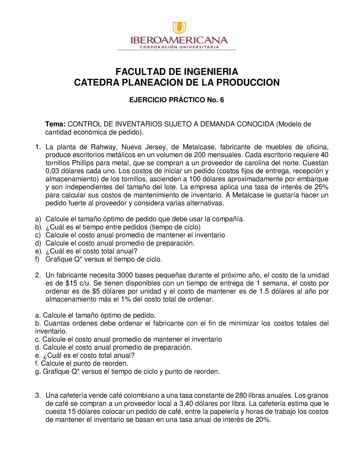 Ejercicio Practico No 4 Planeacion DE LA Produccion - FACULTAD DE  INGENIERIA CATEDRA PLANEACION DE - Studocu