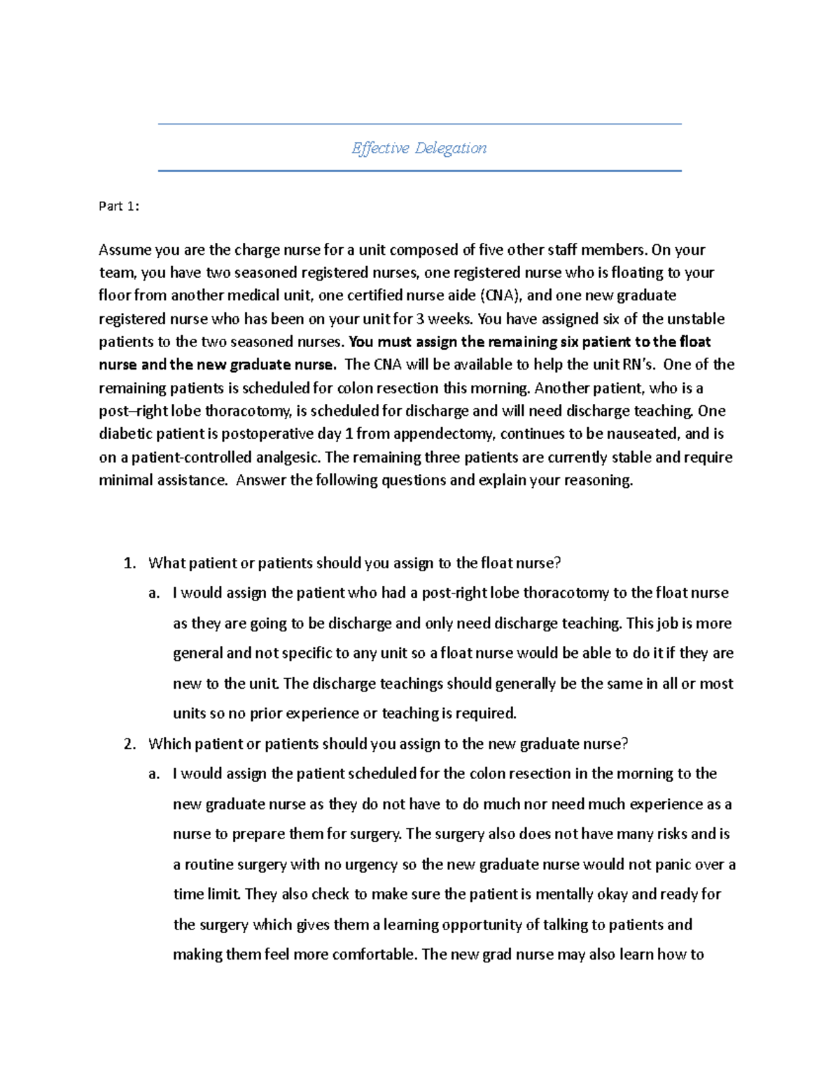 Case Study 3 Effective Delegation Part 1 Assume you are the charge