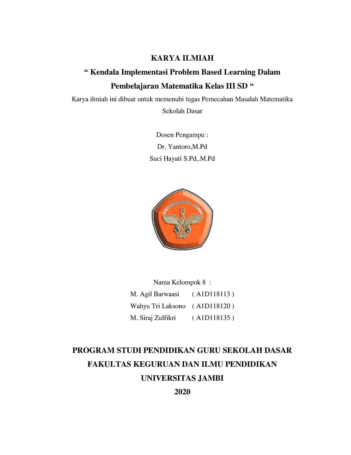 Karya Ilmiah Matematika Karya Ilmiah “ Kendala Implementasi Problem