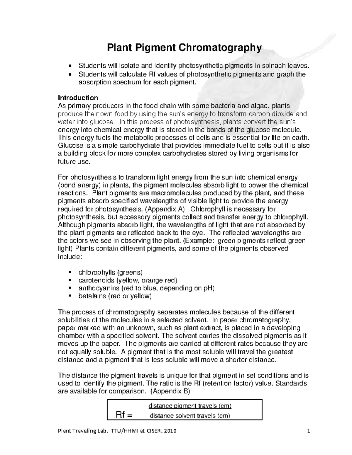 Plant Pigment Chromatography Students will calculate Rf values of