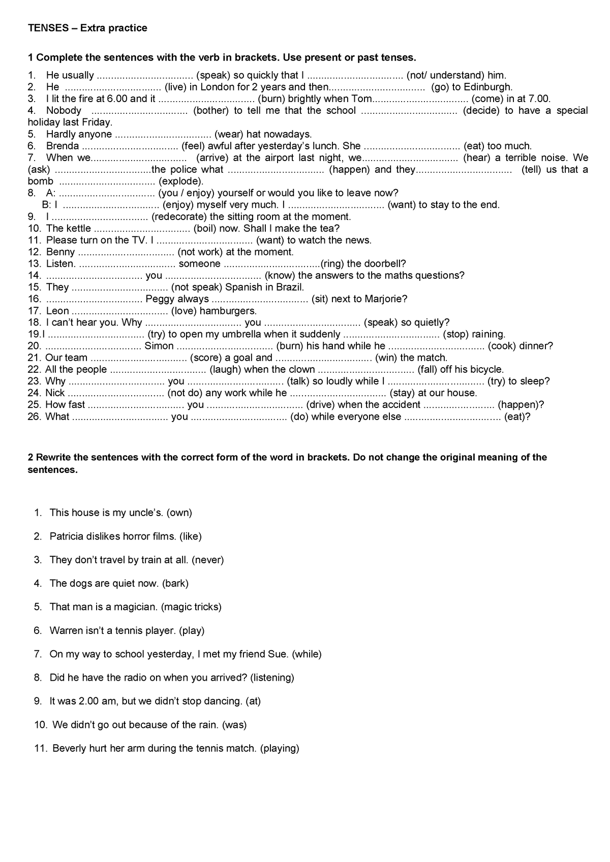 Examen para practicar - TENSES – Extra practice 1 Complete the ...