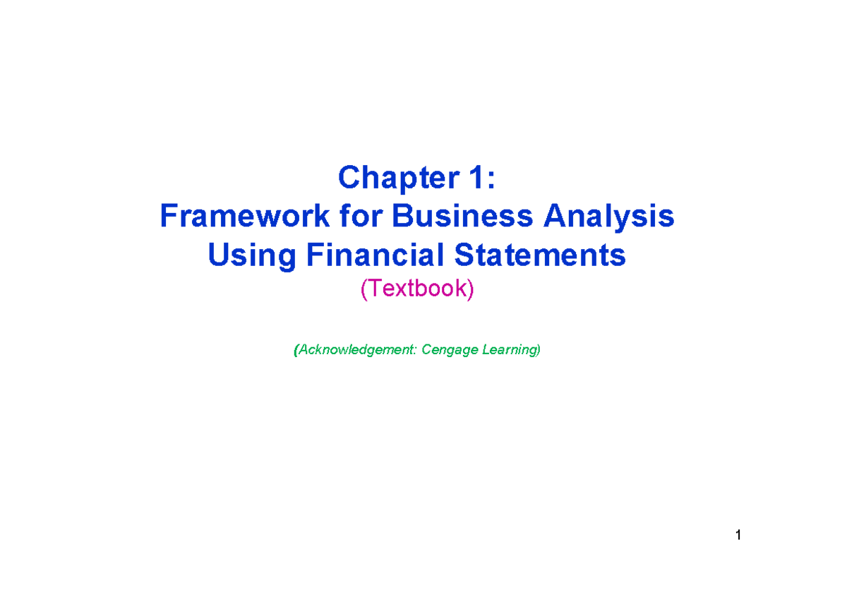 Week-1 Lecture Part2 Textbook Ch1 - Chapter 1: Framework For Business ...