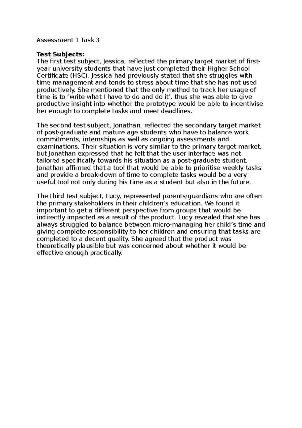 Assessment 1 Task 3 - Assessment 1 Task 3 Test Subjects: The first test ...