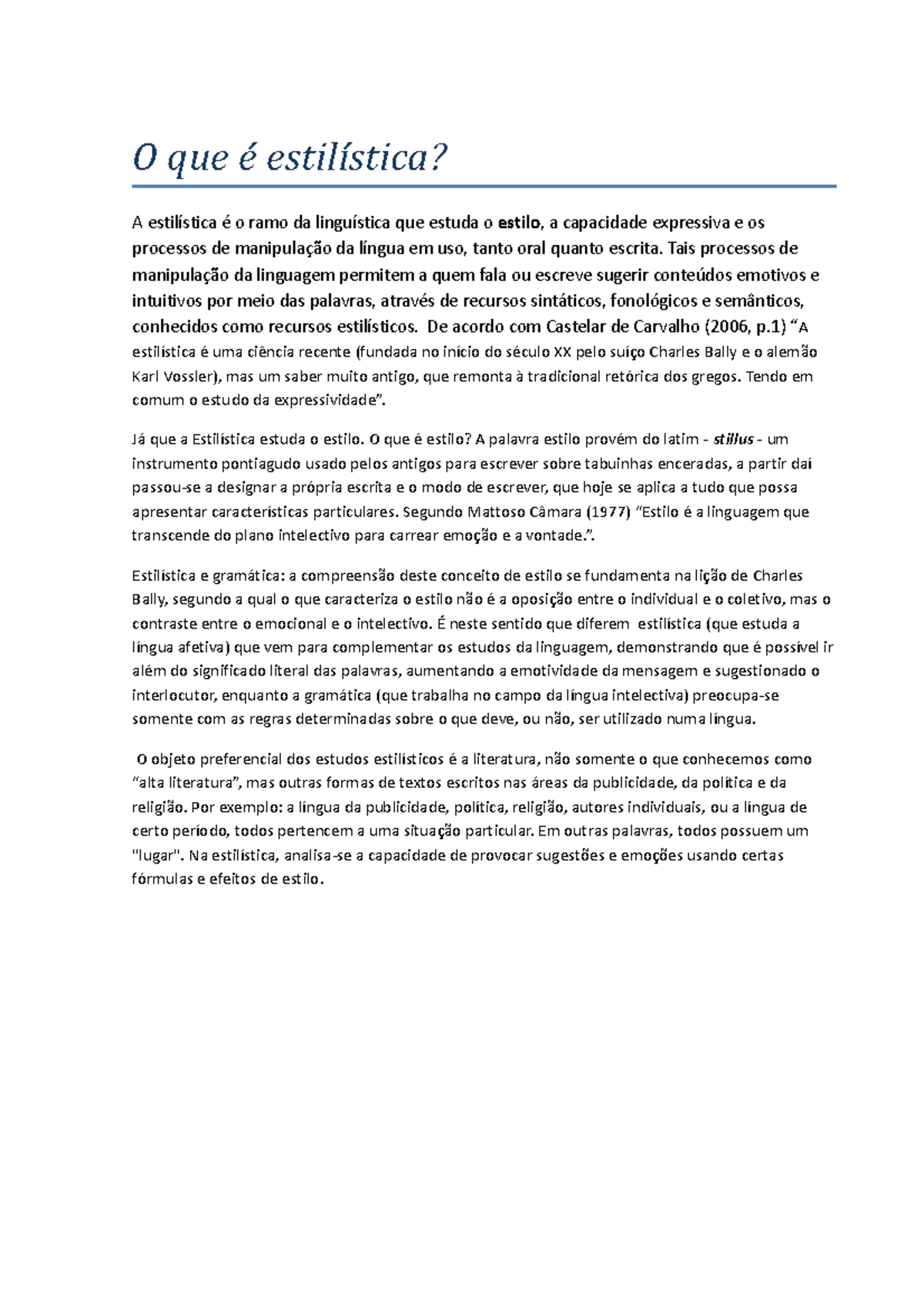 O que é estilística - Instrodução do título - O que é estilística? A ...