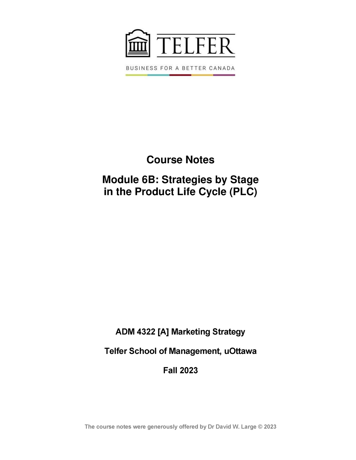 Module 6B - Course Notes - Course Notes Module 6 B: Strategies By Stage ...