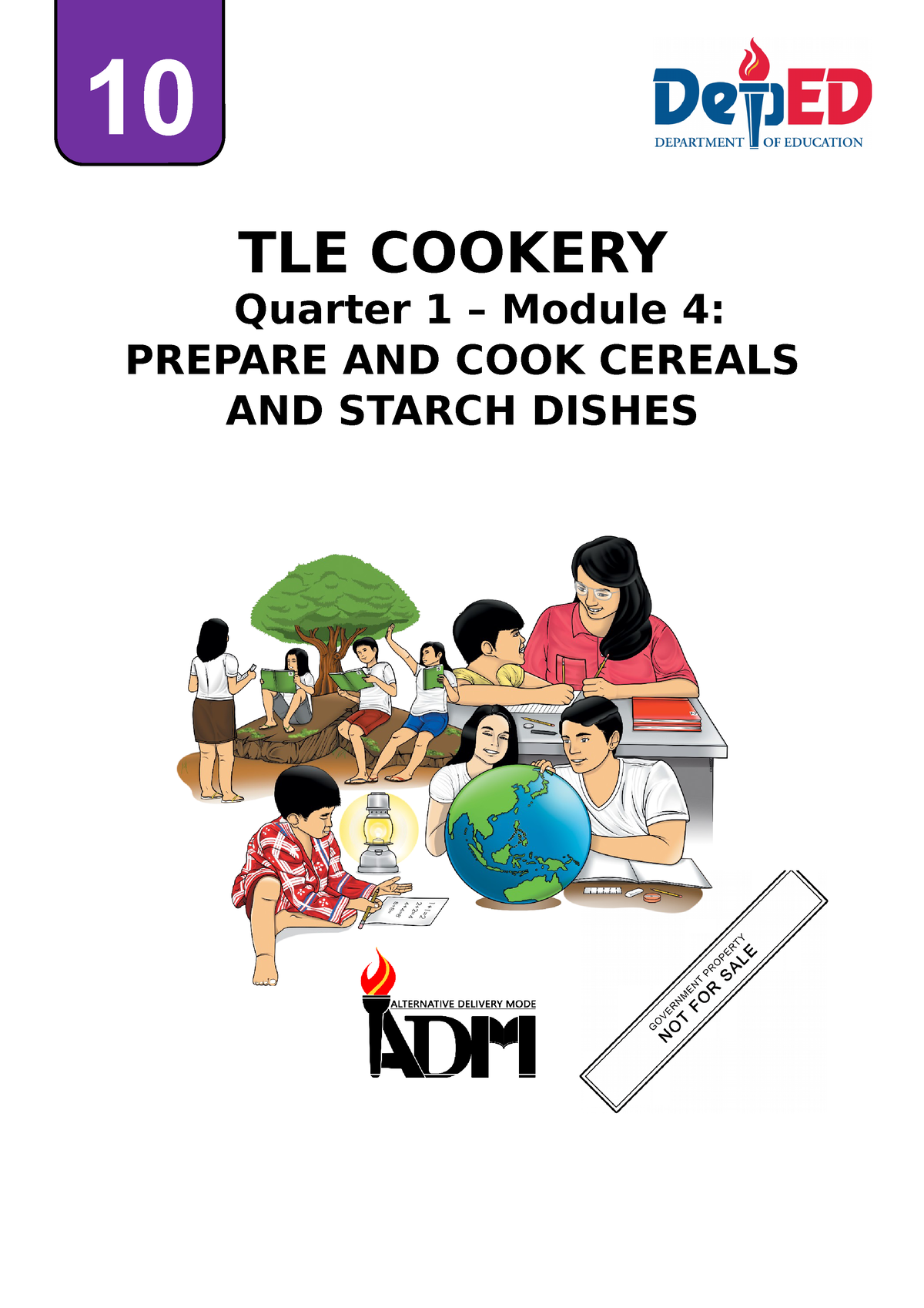 QTR 1 - Cookery 10- Module 4 - TLE COOKERY Quarter 1 – Module 4: PREPARE AND COOK CEREALS AND ...