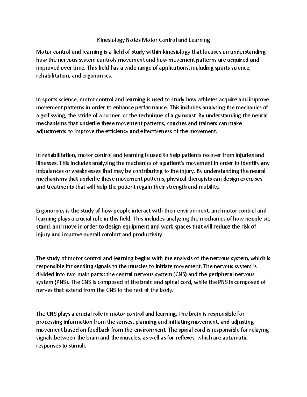 Kinesiology Notes Motor Control and Learning This field has a wide