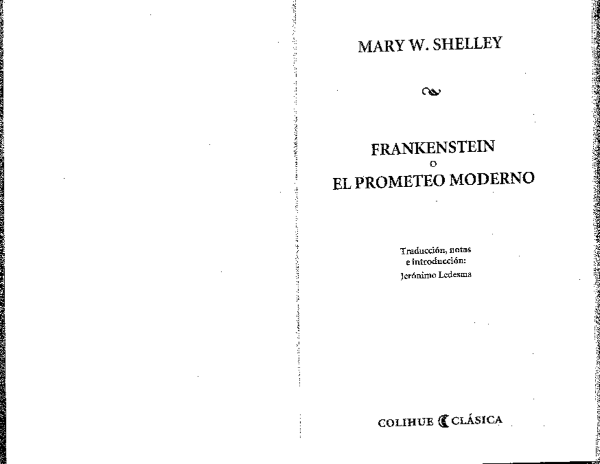 Ledesma, J. Frankenstein o el moderno prometeo. Introd - MARY W