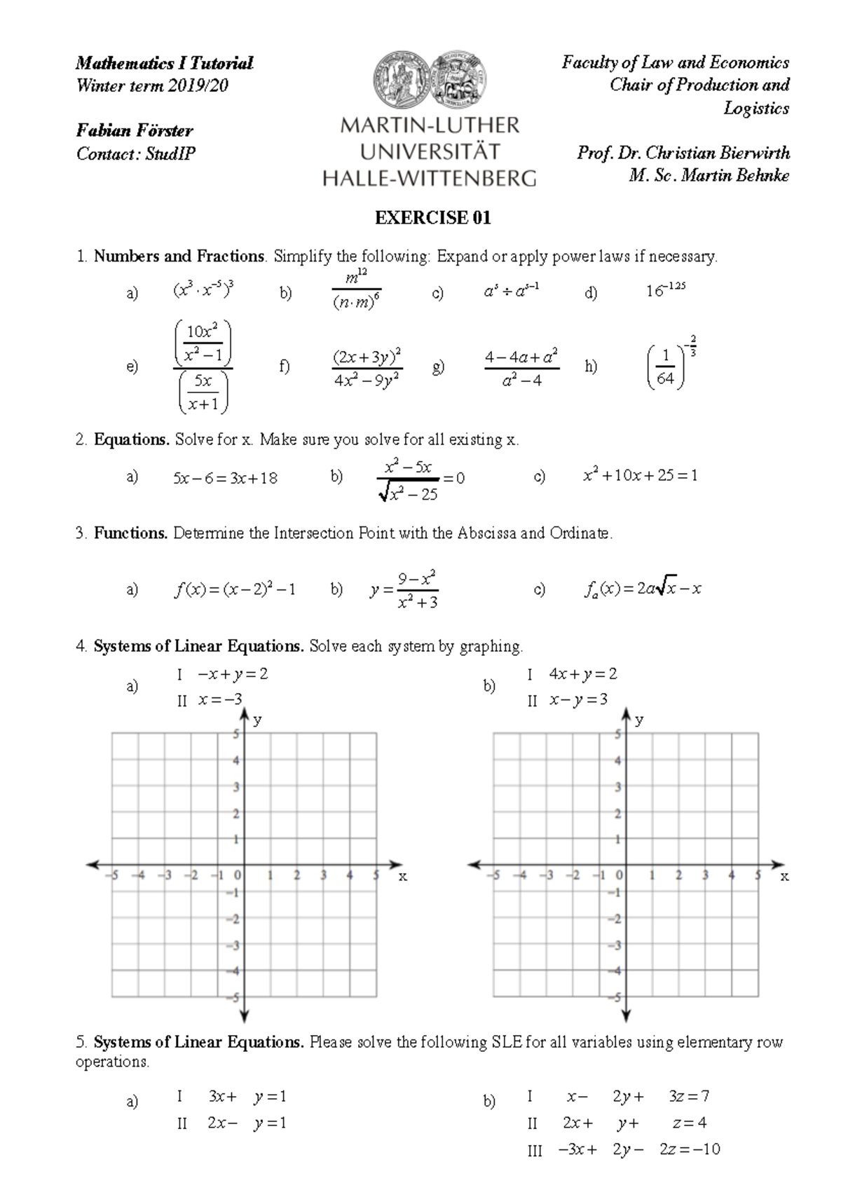 Mathematics I Tutorials - Winter Term 2019  Fabian Förster Contact 