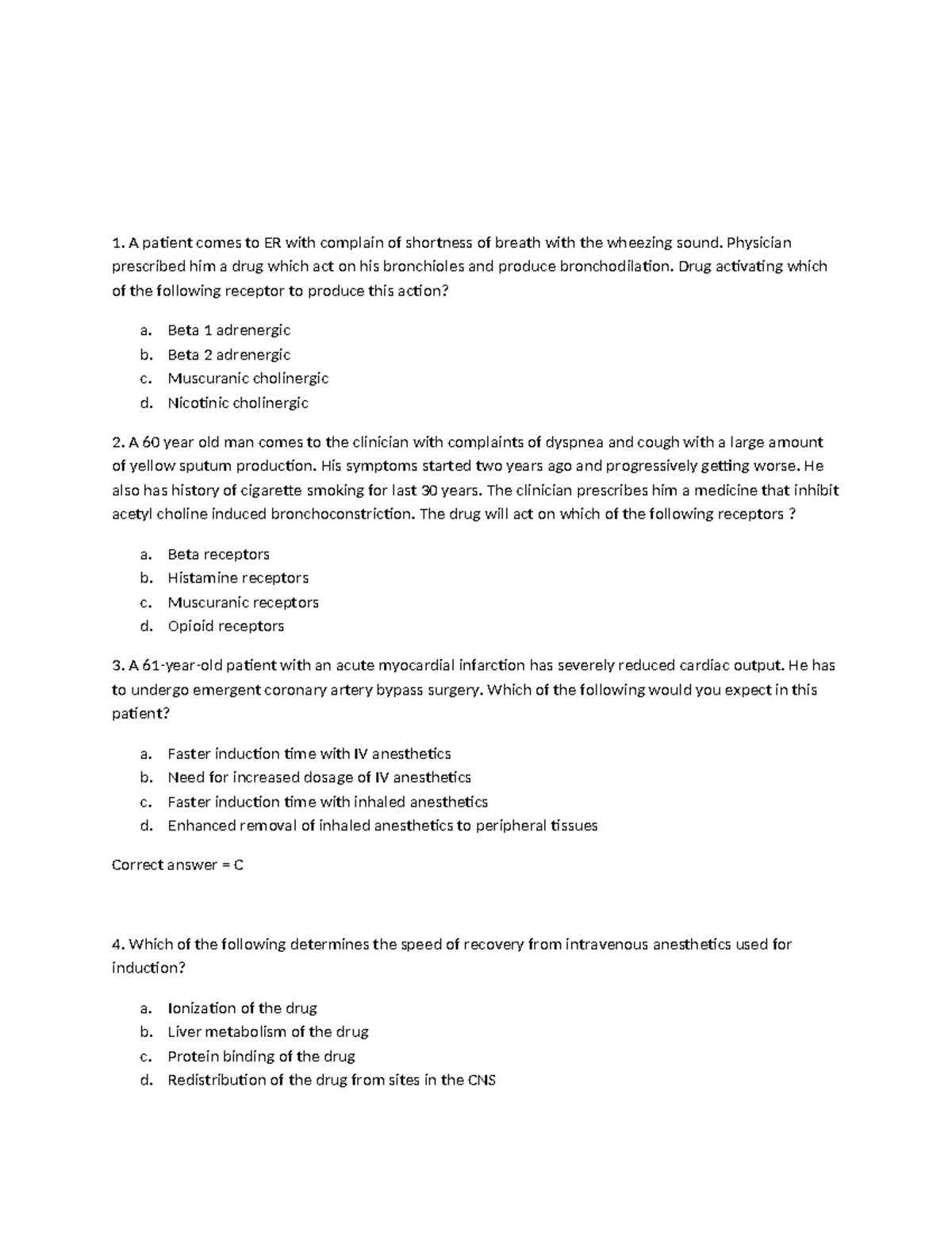 Anesthesia quiz - A patient comes to ER with complain of shortness of ...