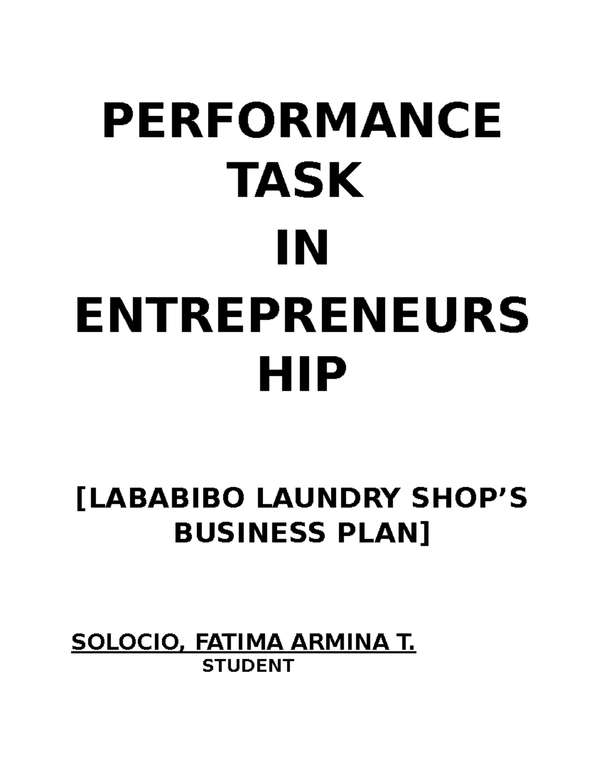 Performance TASK IN Entrepreneurship Paytingggggggggg KAYA MO YAN ...