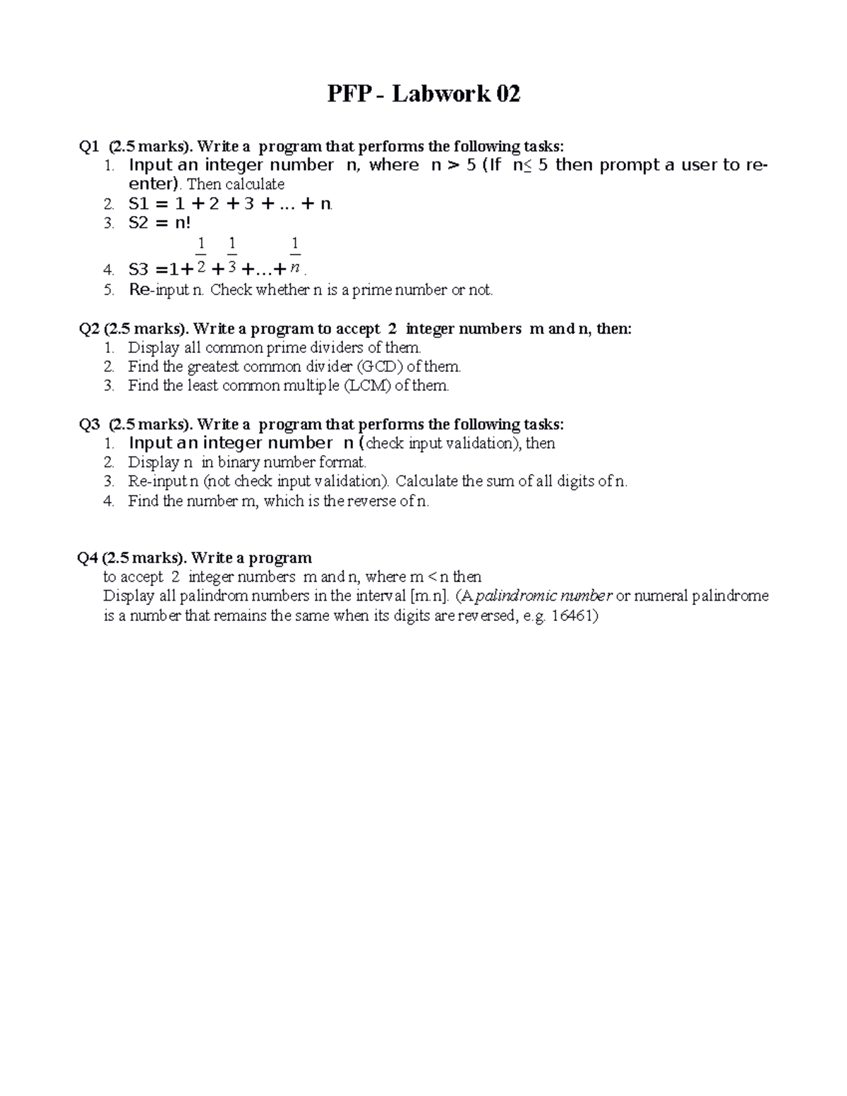 Lab02b lab PFP Labwork 02 Q1 (2 marks). Write a program that