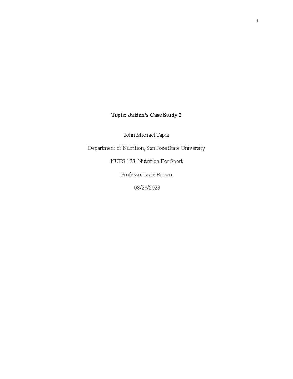 Case Study 2 Jadien NUFS 123 SJSU Studocu