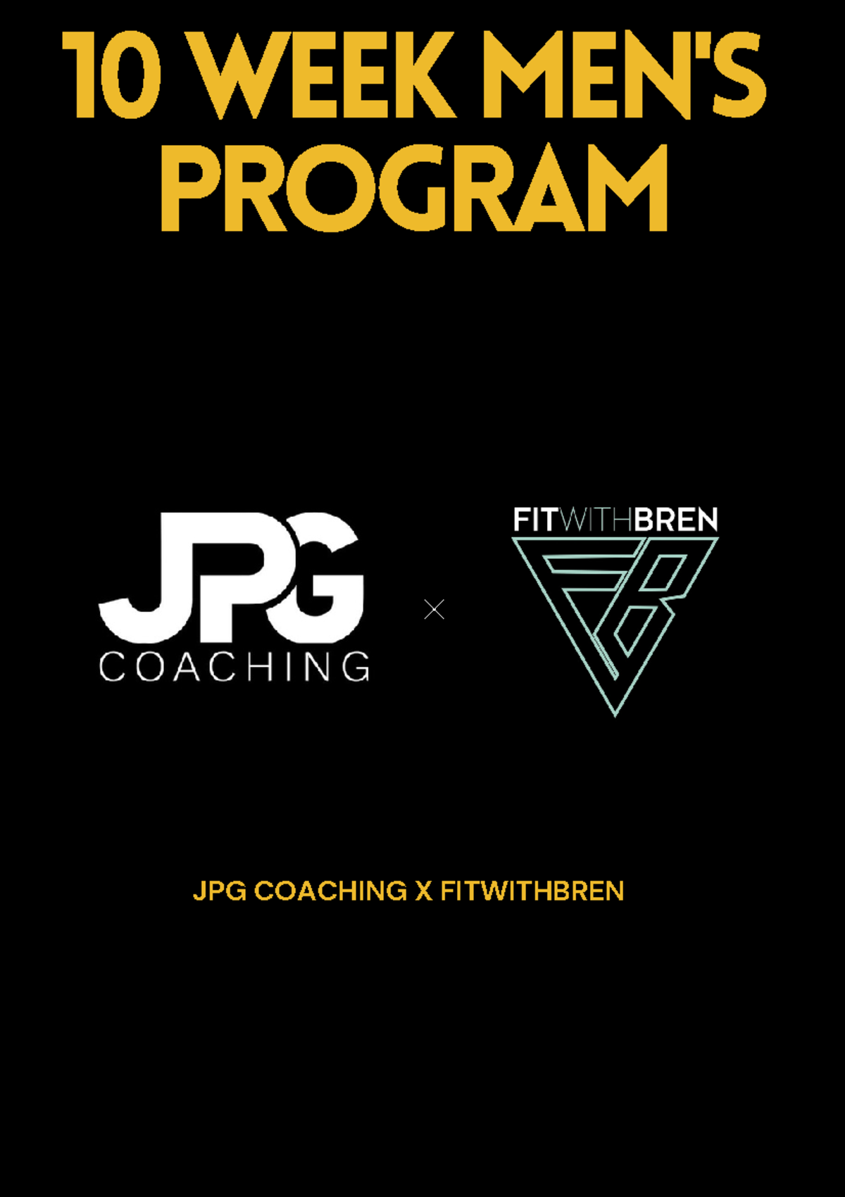 Final 10 WEEK MEN'S Program - 10 WEEK MEN'S PROGRAM JPG COACHING X ...
