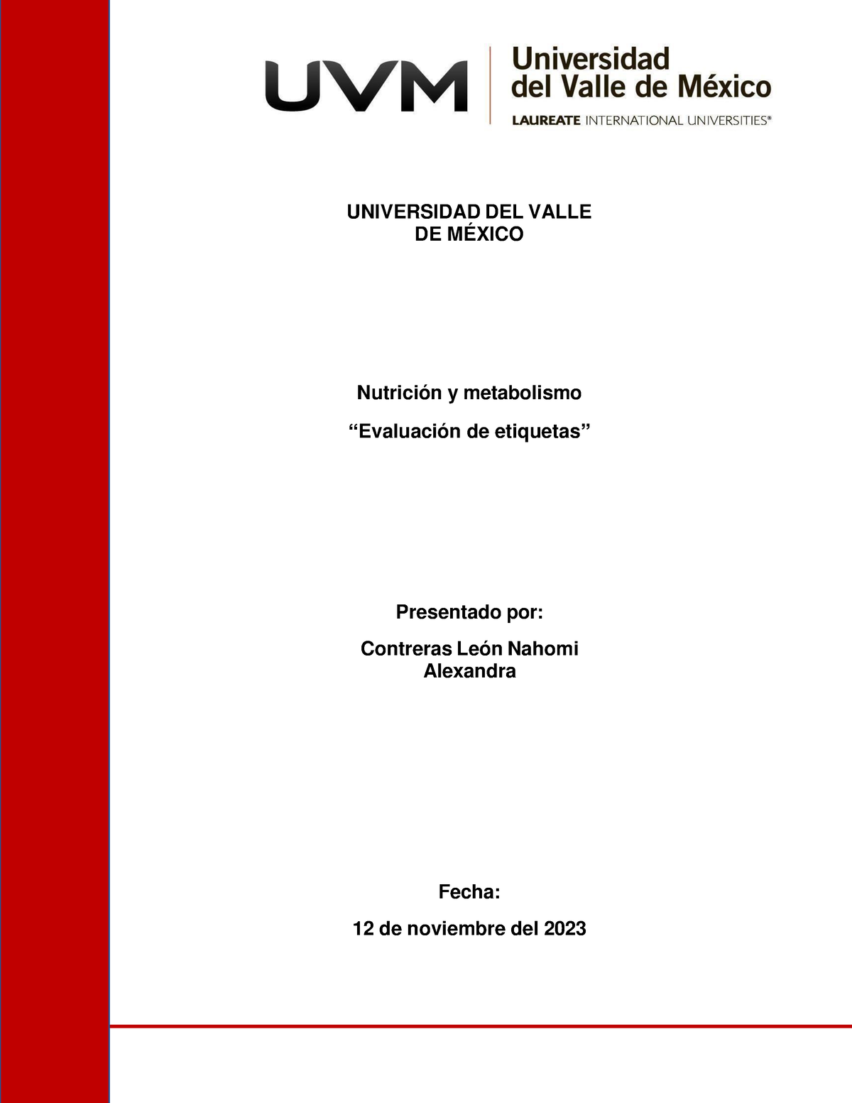 Actividad Evaluacion de etiquetas UNIVERSIDAD DEL VALLE DE MÉXICO Nutrición y metabolismo