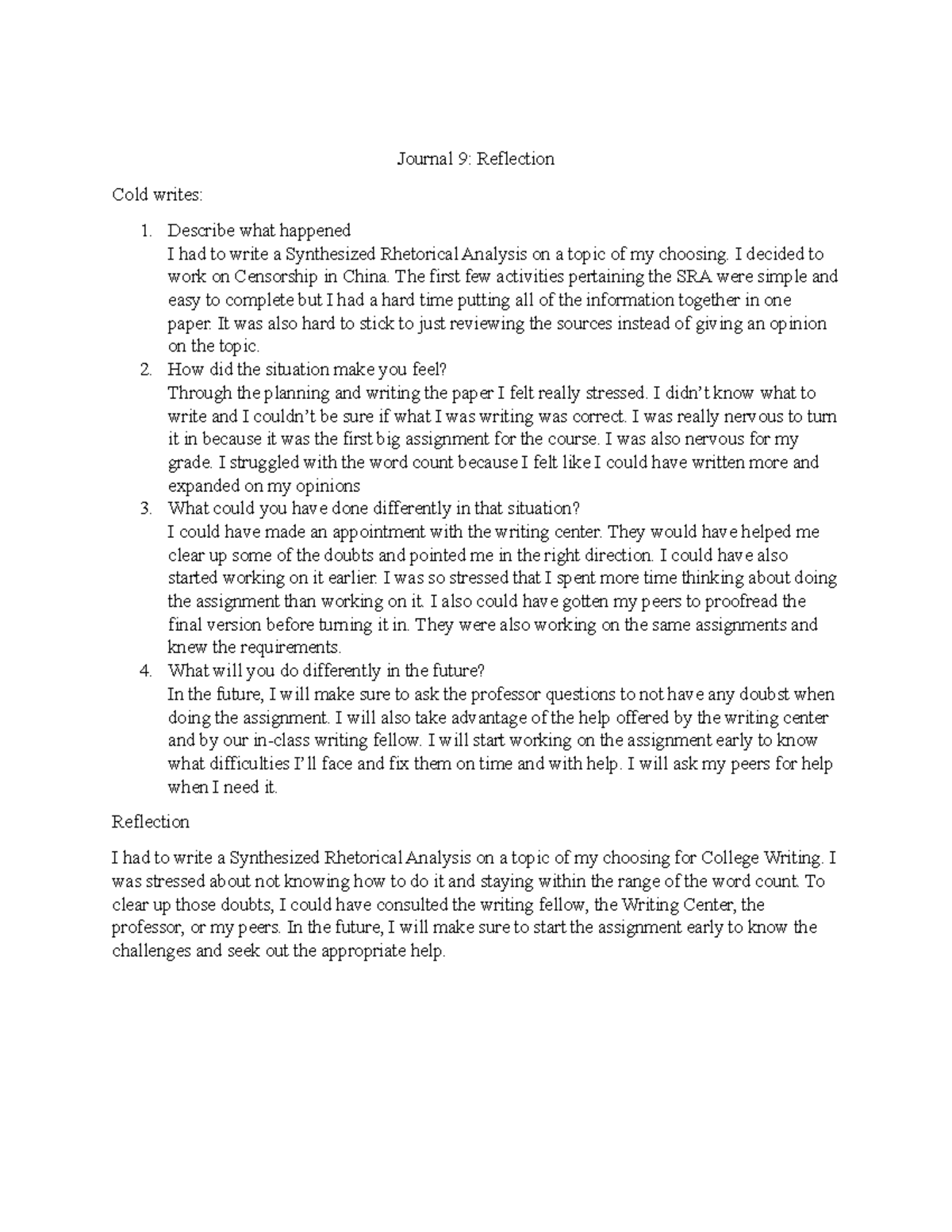 Journal 9 - Journal 9: Reflection Cold writes: Describe what happened I ...