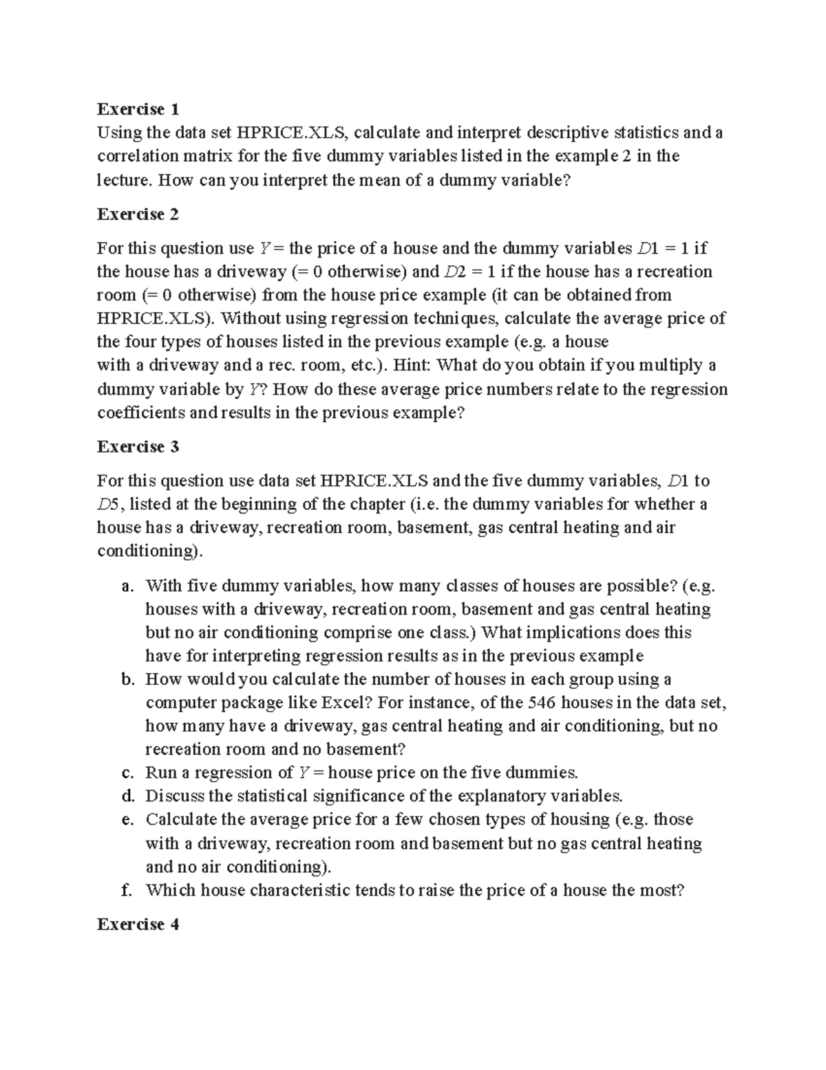 Problem set Chapter 5 - 123 - Exercise 1 Using the data set HPRICE ...