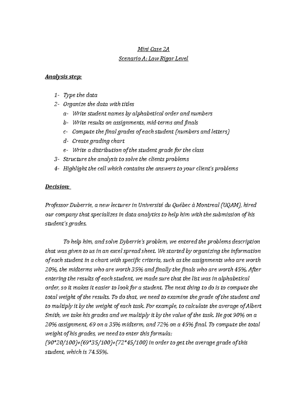 BTM - assigment - Mini Case 2A Scenario A: Low Rigor Level Analysis ...