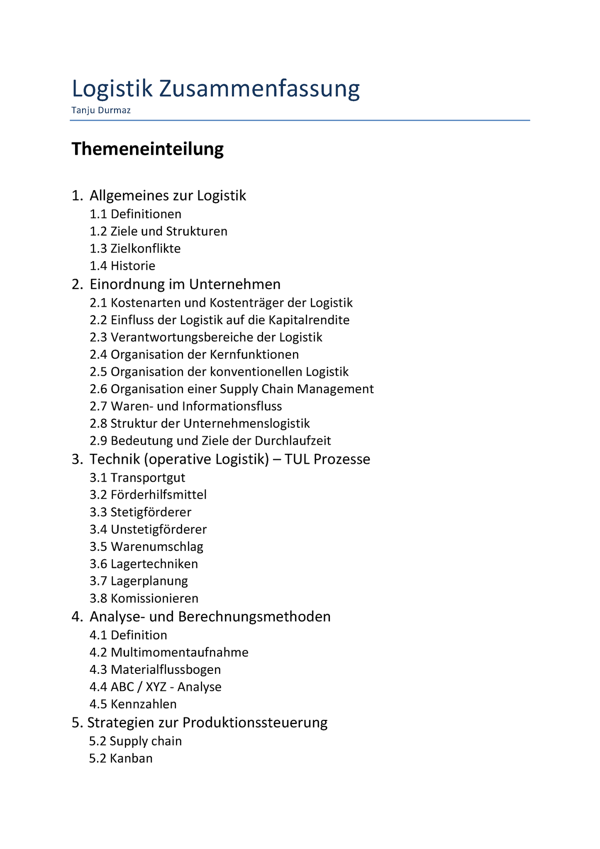 Logistik Zusammenfassung - Allgemeines Zur Logistik 1 Definitionen 1 ...