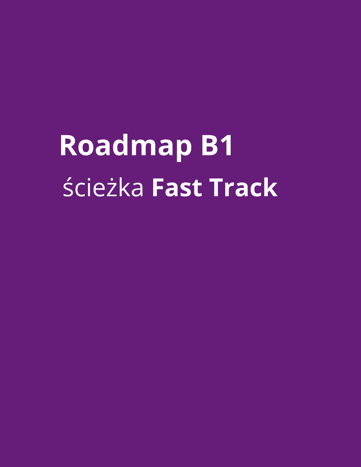 Roadmap B1 Sample Unit - Roadmap B ścieżka Fast Track 6 1 A Profiles ...