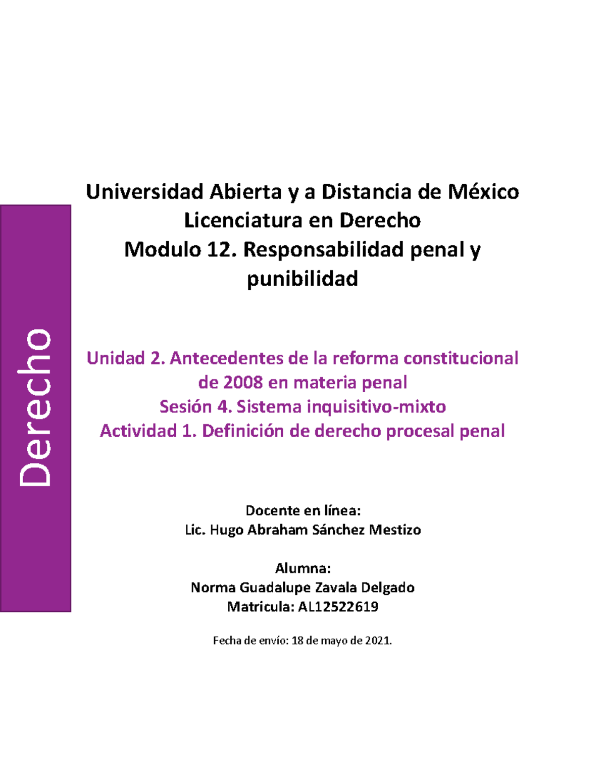 NUEVO SISTEMA DE JUSTICIA PENAL M12 U2 S4 A1 NOZD - Universidad Abierta ...