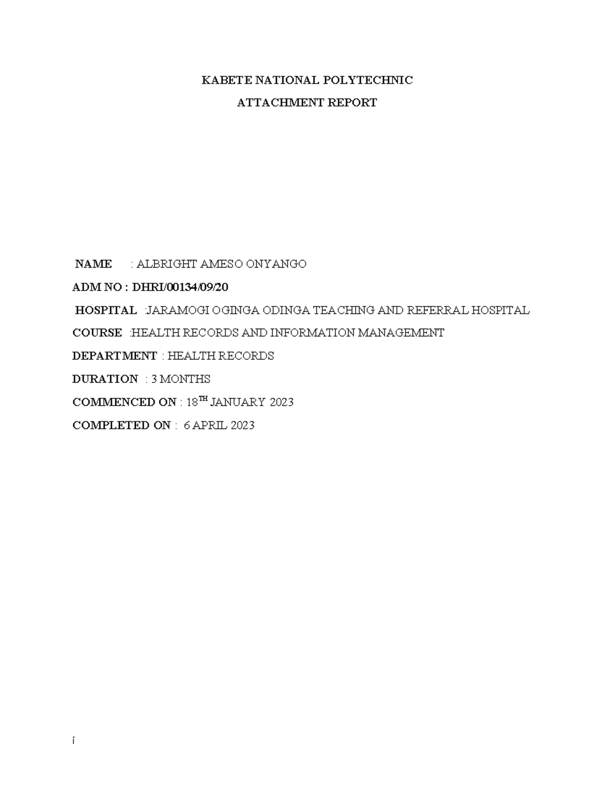 Attachment reports - KABETE NATIONAL POLYTECHNIC ATTACHMENT REPORT NAME ...