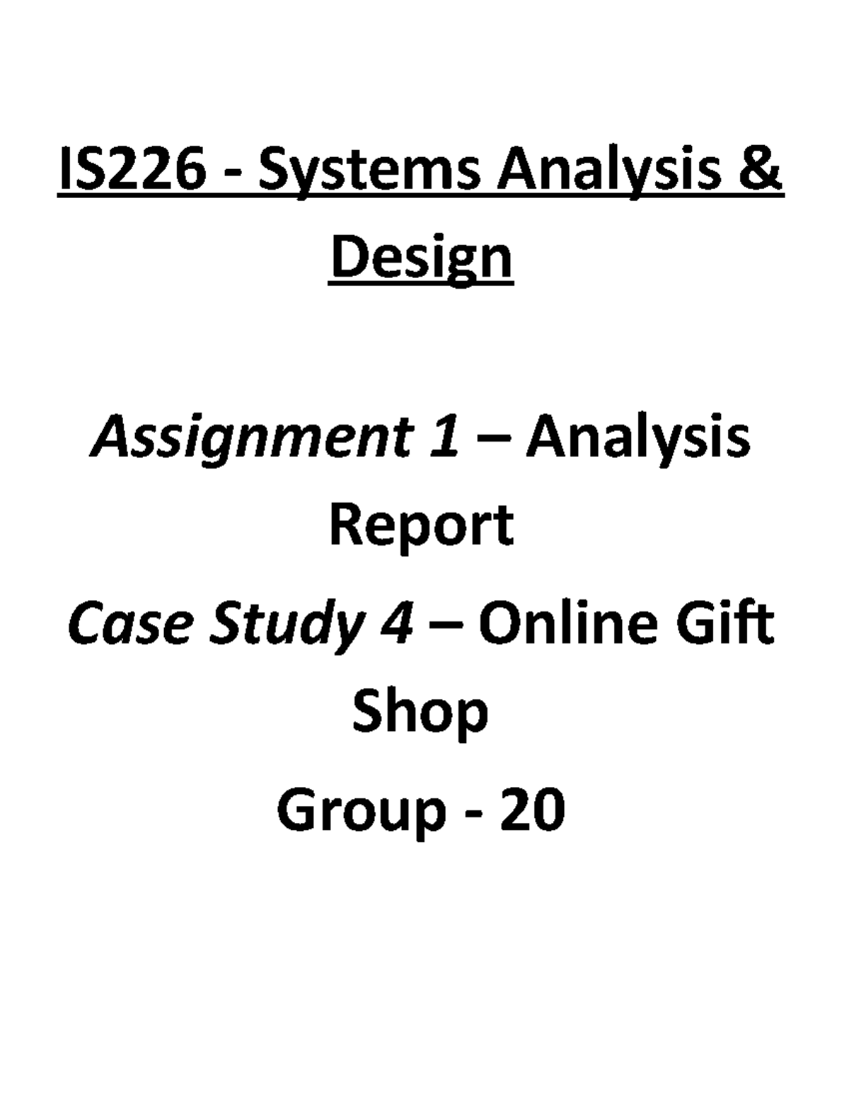 Final-IS226 A1 - Assignment 1 For IS226 - IS226 - Systems Analysis ...