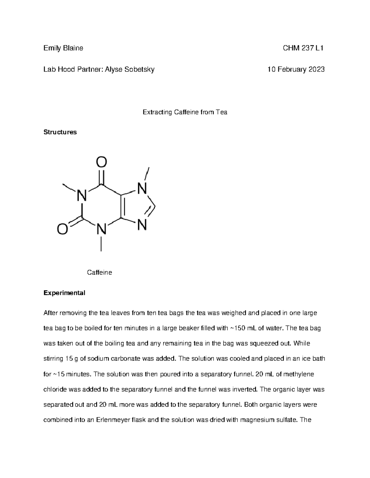 Caffeine Extraction Lab Report L1 Emily Blaine CHM 237 L Lab Hood
