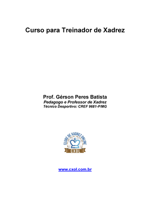 Curso para Instrutor de Xadrez - Mestre Gérson Peres