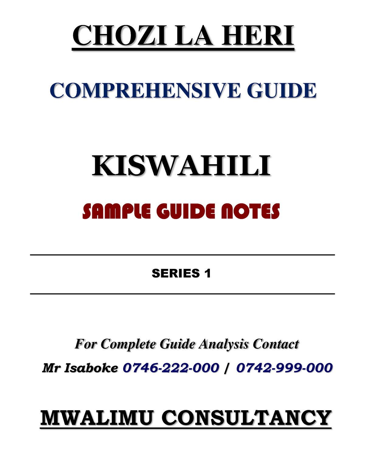 Chozi La Heri Guide Sp Notes Chozi La Heri Comprehensive Guide Kiswahili Sample Guide Notes 