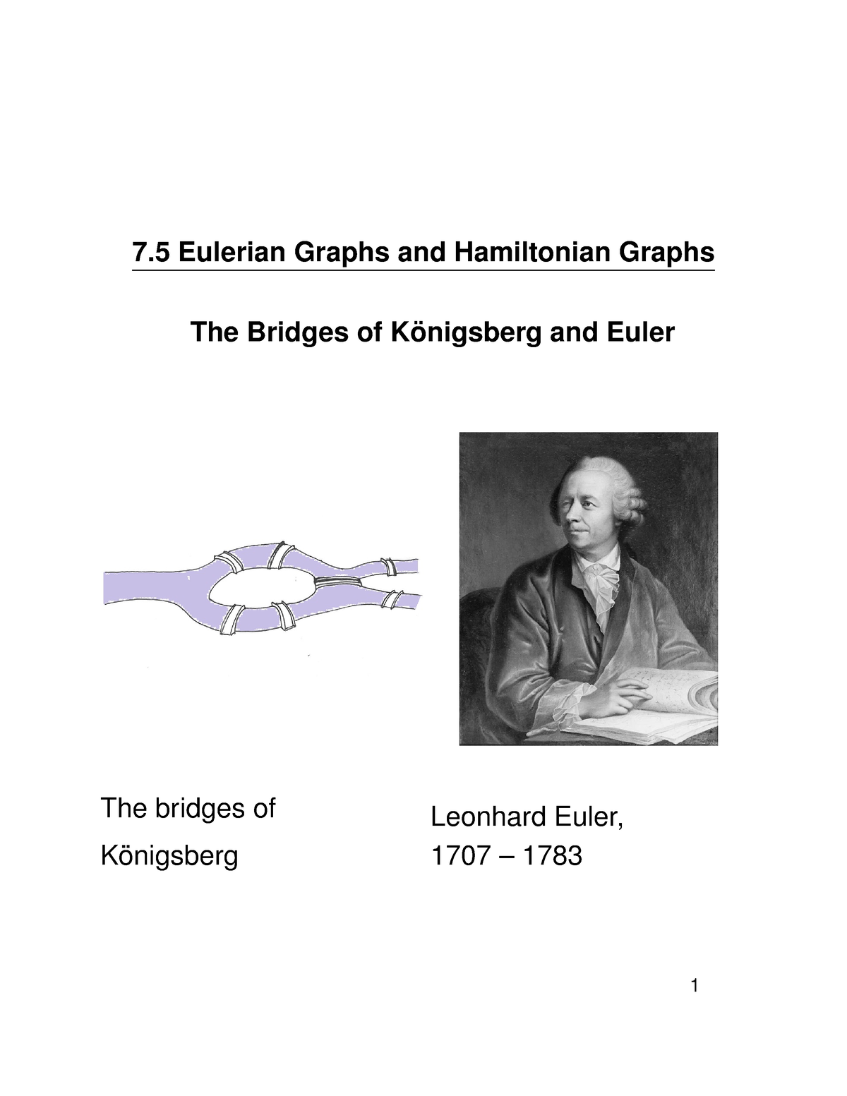 Section 7 - Notes - 7 Eulerian Graphs And Hamiltonian Graphs The ...