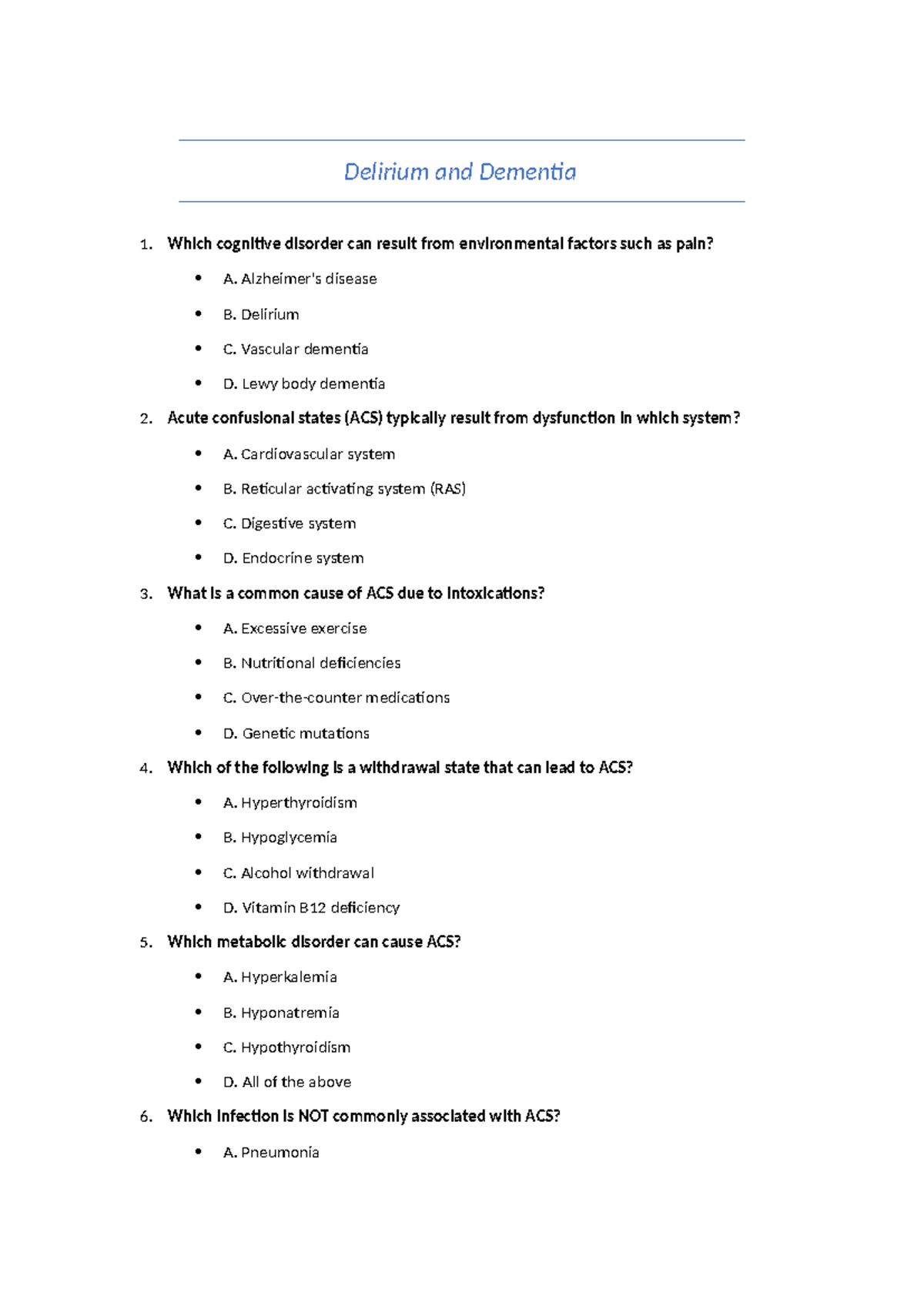 Gmed mcqs - lecture notes - Delirium and Dementia 1. Which cognitive ...