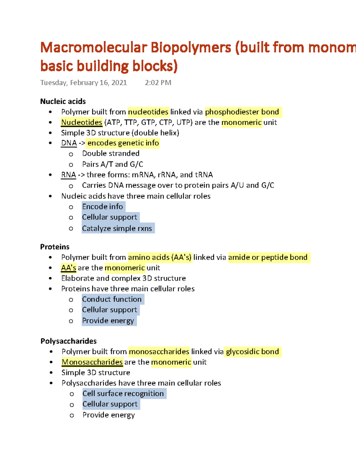 Macromolecular Biopolymers (built from monomers basic building blocks